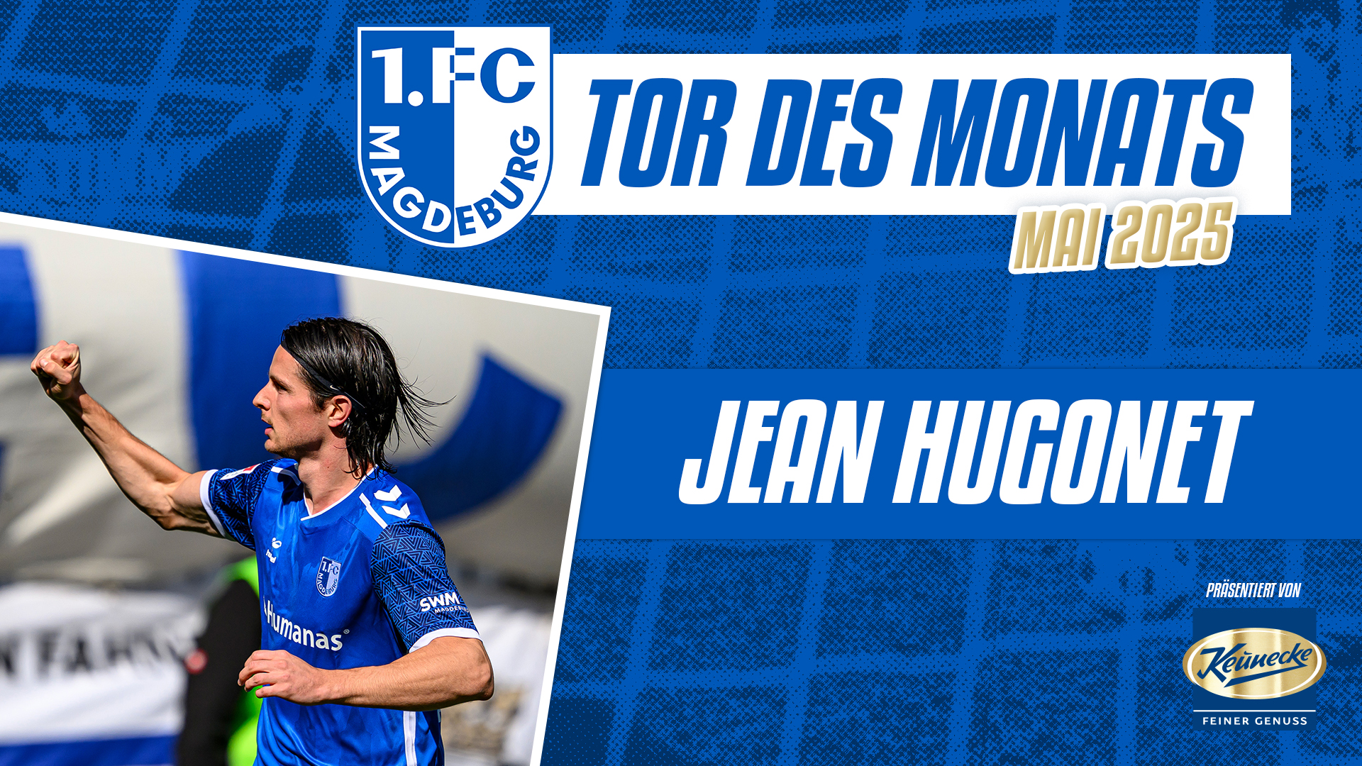 Jean Hugonet hat das Tor des Monats Mai erzielt